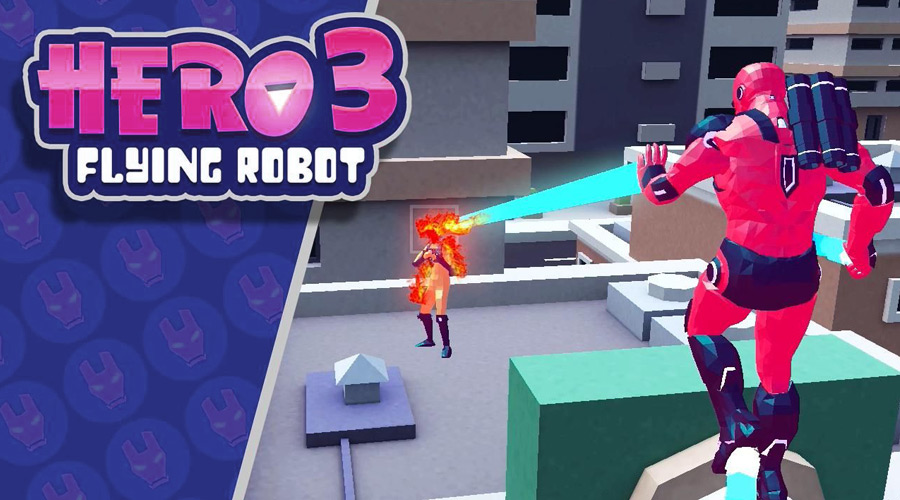 英雄3：飞行机器人 Hero 3: Flying Robot